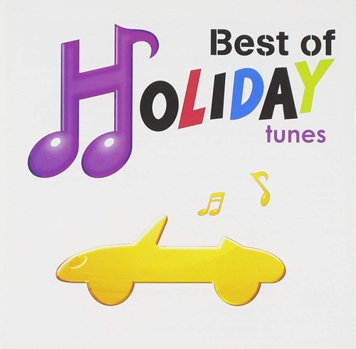 [Album] Various Artists – Best of HOLIDAY tunes [FLAC + MP3]
