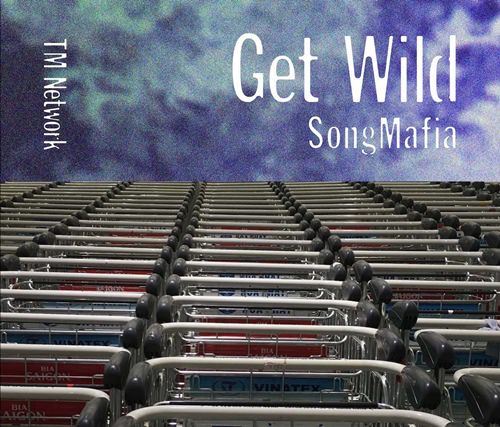 [Album] TM NETWORK – Get Wild Song Mafia [FLAC & MP3]