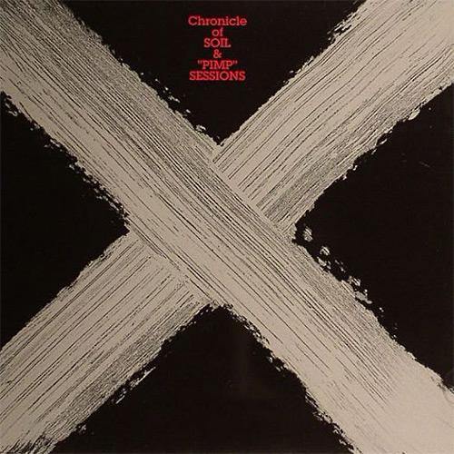 [Album] SOIL & “PIMP” SESSIONS – X Chronicle of SOIL & “PIMP” SESSIONS [FLAC + MP3]