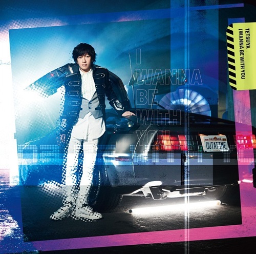 [Album] TETSUYA – I WANNA BE WITH YOU [FLAC + MP3]