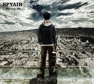 [Single] SPYAIR – I Wanna Be. (2018.07.25/MP3/RAR)