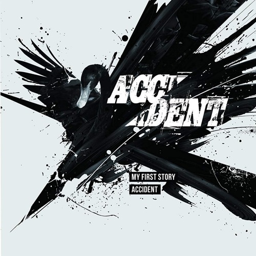 [Single] MY FIRST STORY – ACCIDENT [MP3 / RAR]