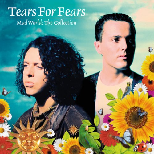 [Album] Tears For Fears – Mad World: The Collection [FLAC + MP3]