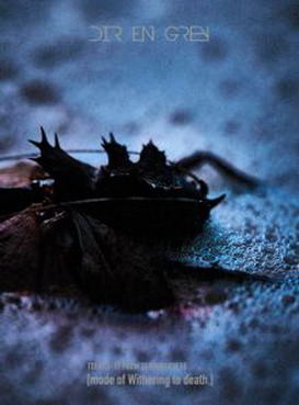 [TV-SHOW] DIR EN GREY – TOUR16-17 FROM DEPRESSION TO          [mode of Withering to death.] (BDISO)