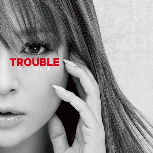 [Album] ayumi hamasaki – TROUBLE [FLAC + MP3]