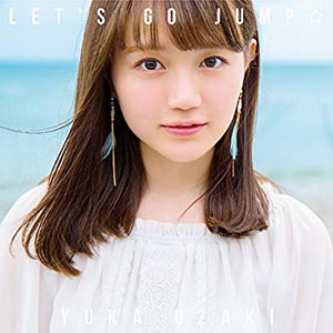 [MUSIC VIDEO] 尾崎由香 – LET’S GO JUMP☆ (MP4/RAR)