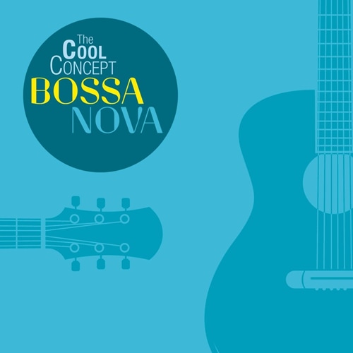 [Album] Various Artists – The Cool Concept “Bossa Nova”[FLAC + MP3]