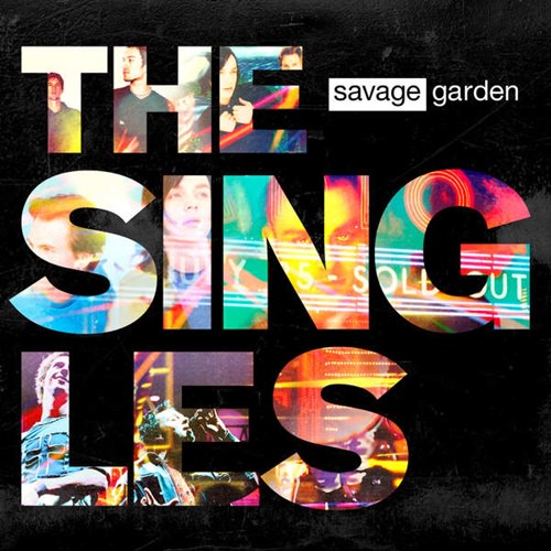 [Album] Savage Garden – The Singles [FLAC + MP3]