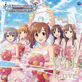 [Single] THE [email protected] CINDERELLA GIRLS STARLIGHT MASTER 19 With Love (MP3/RAR)