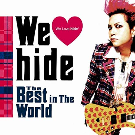 [Album] hide – we love hide – best in the world [FLAC + MP3]
