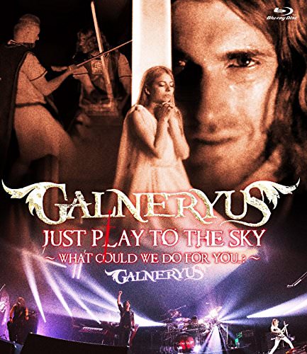 [TV-SHOW] GALNERYUS – JUST PLAY TO THE SKY~WHAT COULD WE DO FOR YOU…?~ (2018.04.25) (BDRIP)