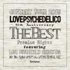 [Album] LOVE PSYCHEDELICO – 15th Anniversary Tour -The Best- (2015.12.13/MP3+Flac/RAR)