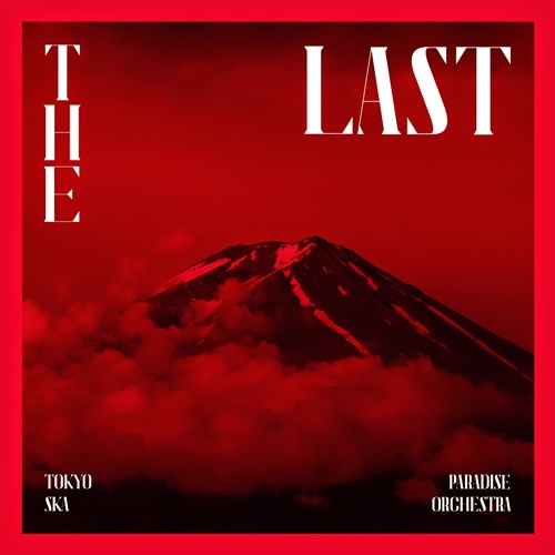 [Album] Tokyo Ska Paradise Orchestra – THE LAST [MP3 / RAR]