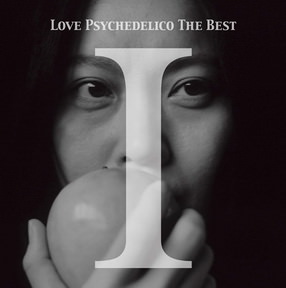 [Album] LOVE PSYCHEDELICO – THE BEST I+II (2015.02.18/MP3+Flac/RAR)