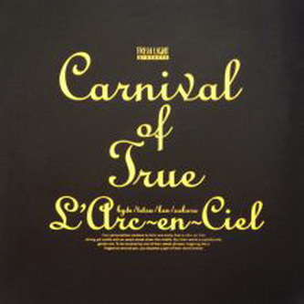 [TV-SHOW] L’Arc～en～Ciel Carnival of True @日本武道館 (1997.01.29)