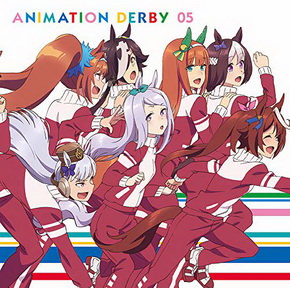 [Album] TVアニメ『ウマ娘 プリティーダービー』ANIMATION DERBY 05 (2018.09.12/MP3/RAR)