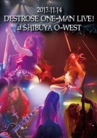[TV-SHOW] DESTROSE – 2013.11.14 DESTROSE ONE-MAN LIVE! at Shibuya O-WEST (2014.06.25) (DVDISO)