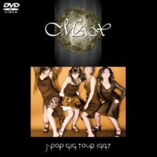 [MUSIC VIDEO] MAX – J-POP GIG TOUR 1997 (2000.09.27/MP4/RAR)