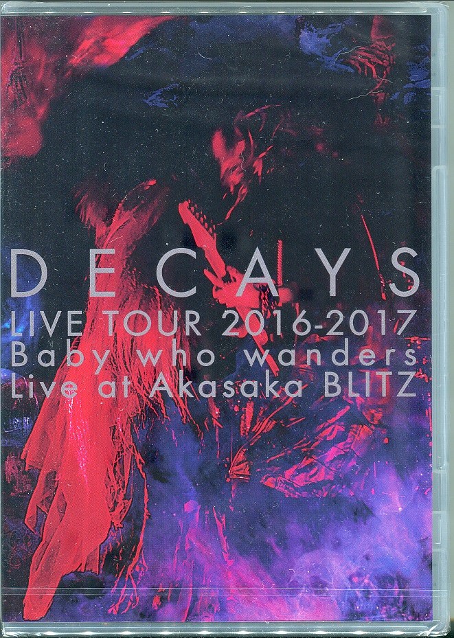 [TV-SHOW] DECAYS LIVE TOUR 2016-2017 Baby who wanders Live at Akasaka BLITZ (2017.06.28) (DVDISO)