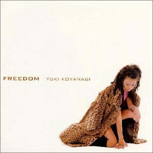 [Album] Yuki Koyanagi – FREEDOM (1999.11.25/MP3/RAR)