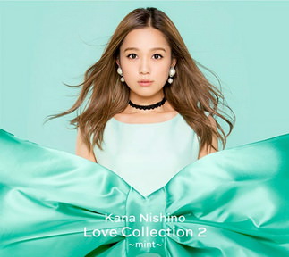[Album] 西野カナ – Love Collection 2～mint～ (2018.11.21/MP3+Hi-Res FLAC/RAR)