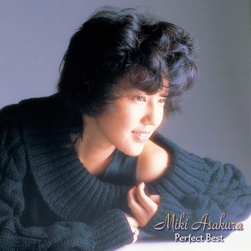 [Album] Miki Asakura – Miki Asakura The Perfect Best [FLAC + MP3]