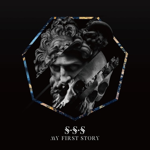 [Album] MY FIRST STORY – S･S･S [MP3 / RAR]