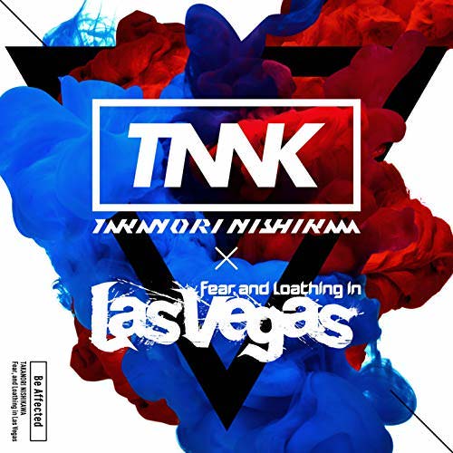 [Single] 西川貴教 x Fear, and Loathing in Las Vegas – Be Affected (2018.10.05/FLAC/RAR)