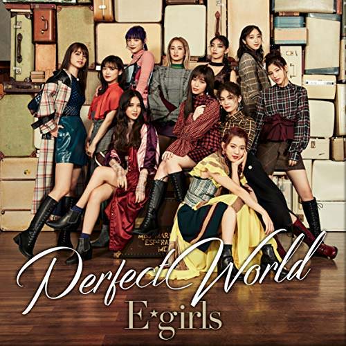 [Single] E-girls – Perfect World (2018.10.03/MP3/RAR)