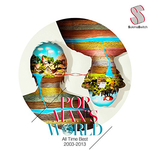 [Album] Sukima Switch – POPMAN’S WORLD – All Time Best 2003 – 2013 [FLAC + MP3]