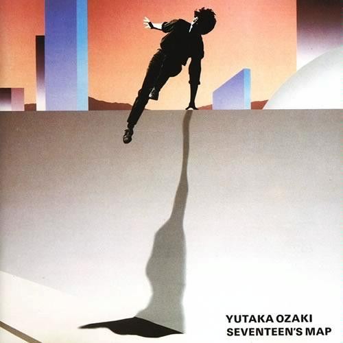 [Album] Yutaka Ozaki – Seventeen’s Map [FLAC + MP3]