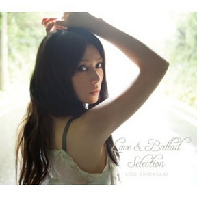 [Album] 柴咲コウ – Love&Ballad Selection (2010.06.30/MP3+Flac/RAR)