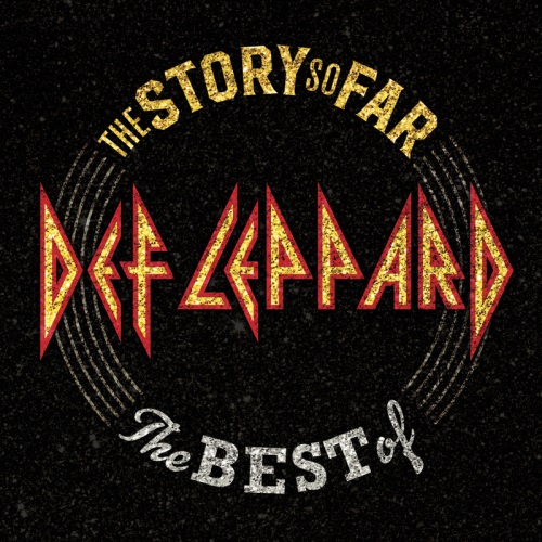 [Album] Def Leppard – The Story So Far: The Best Of Def Leppard [FLAC + MP3]
