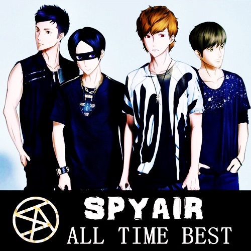 [Album] SPYAIR – ALL TIME BEST [FLAC + MP3]