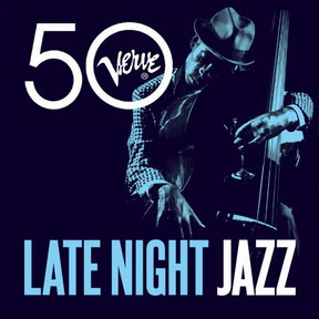 [Album] Various Artists – Late Night Jazz – Verve 50  (2018/MP3+Flac/RAR)