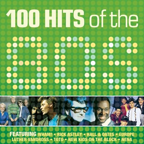 [Album] Various Artists – 100 Hits Of the ’80s [FLAC + MP3]