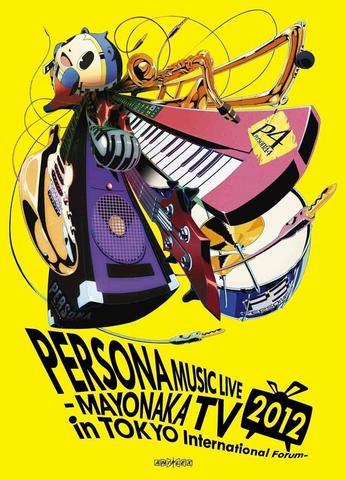 [TV-SHOW] PERSONA MUSIC LIVE 2012 -MAYONAKA TV in Tokyo International Forum- (2012.08.22) (BDMV)