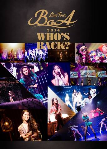 [TV-SHOW] BOA 보아 – LIVE TOUR 2014 ～WHO’S BACK?～ (2015.02.25) (BDISO)