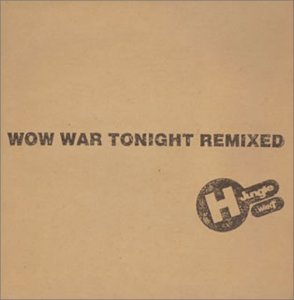 [Single] H Jungle With t – WOW WAR TONIGHT REMIXED (1995.05.24/AAC/RAR)
