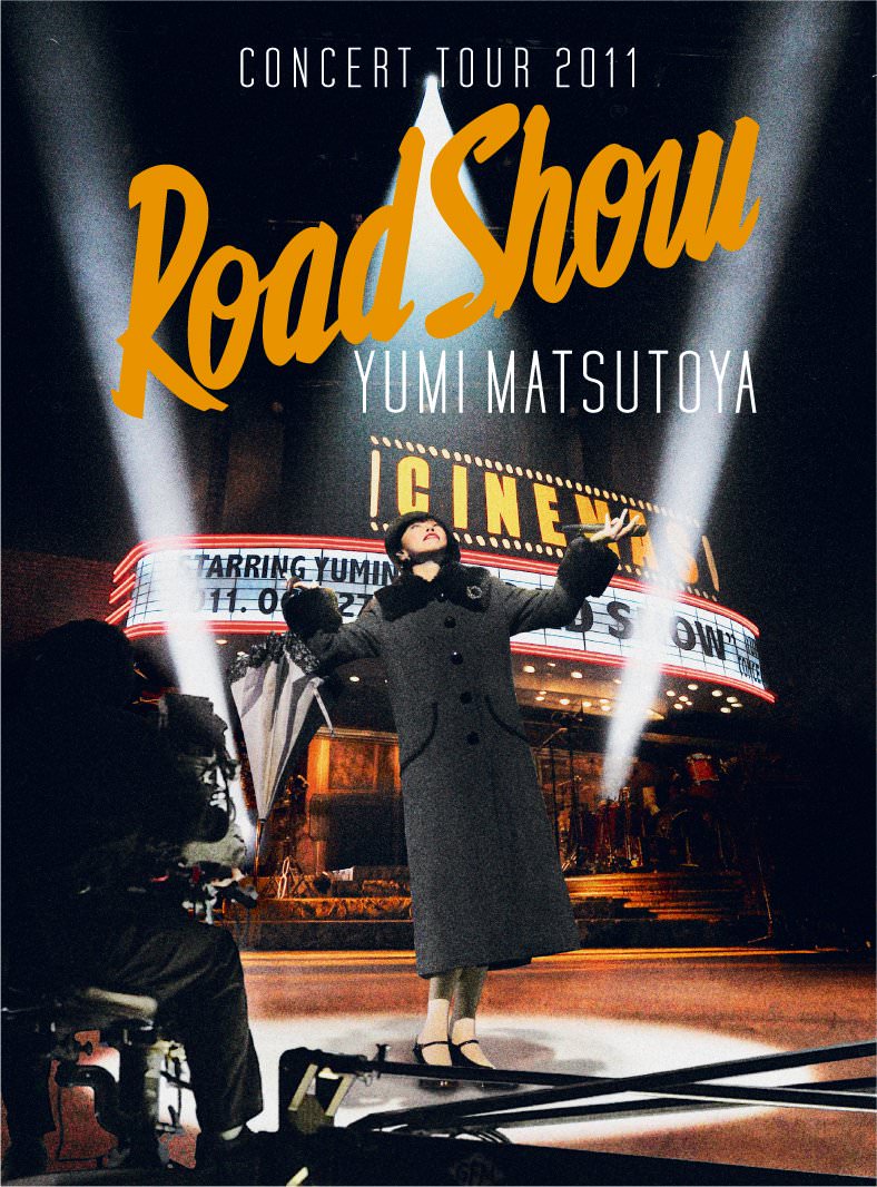 [TV-SHOW] 松任谷由実 – Yumi Matsutoya Concert Tour 2011 Road Show (2012.03.14) (DVDRIP)