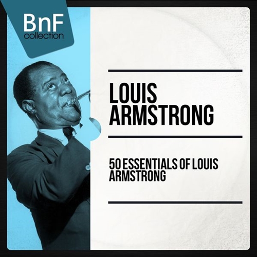[Album] Louis Armstrong – 50 Essentials Of Louis Armstrong [FLAC Hi-Res + MP3]