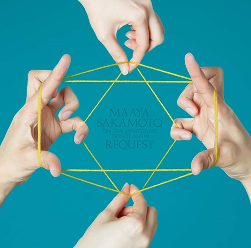 [Album] Maaya Sakamoto – Maaya Sakamoto 20 Shunen Kinen Tribute Album REQUEST (Limited Ed.)[MP3 / RA…