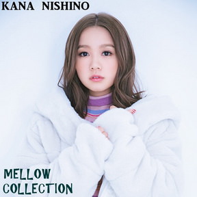 [Album] 西野カナ – Mellow Collection Winter (2018/MP3+Flac/RAR)