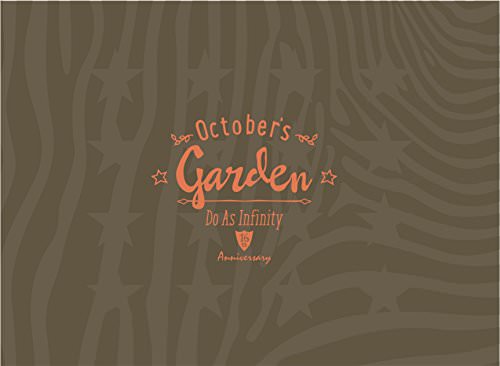 [Album] Do As Infinity – Do As Infinity 16th Anniversary ~October’s Garden~ (2016.02.24/AAC/RAR)