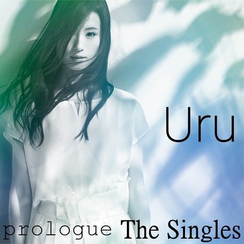 [Album] Uru – prologue: The Singles [M4A / RAR]