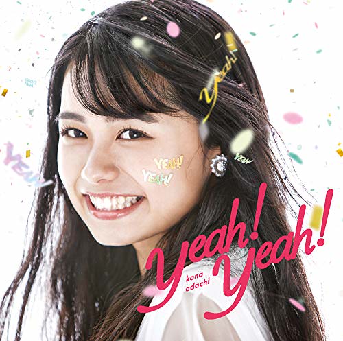 [Album] 足立佳奈 – Yeah! Yeah! (2018.10.17/AAC/RAR)