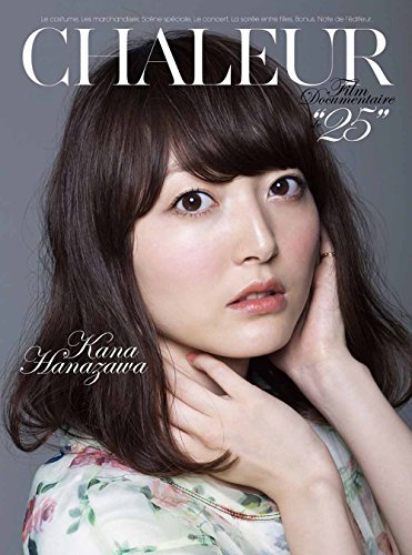 [MUSIC VIDEO] 花澤香菜 – CHALEUR -Film Documentaire de “25”- (2014.08.27/MP4/RAR) (BDRIP)