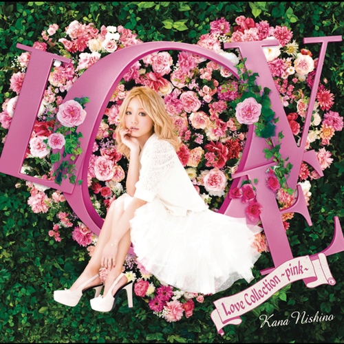 [Album] Kana Nishino – Love Collection ~pink~[FLAC + MP3]