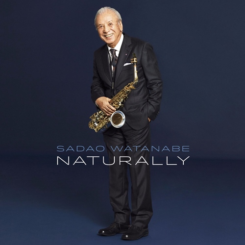 [Album] Sadao Watanabe – Naturally [FLAC + MP3]
