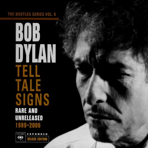 [Album] Bob Dylan – Tell Tale Signs – The Bootleg Series Vol. 8; Rare And Unreleased 1989-2006 [FLAC + MP3]